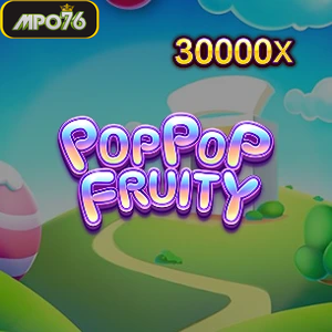 pop pop fruity
