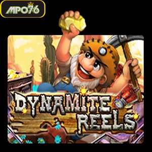 dynamitereels