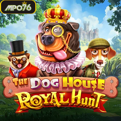The Dog House Royal Hunt