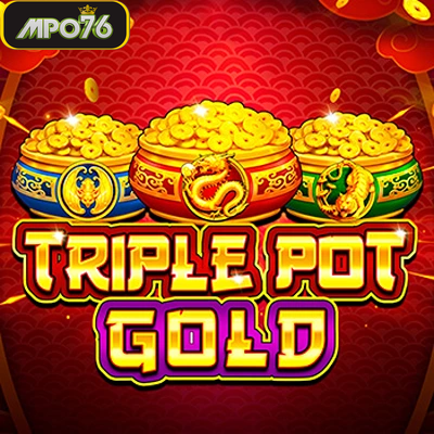 Triple Pot Gold